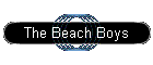 The Beach Boys