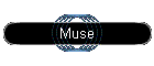 Muse